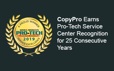 CopyPro Earns Pro-Tech Service Center Recognition for 25 Consecutive Years